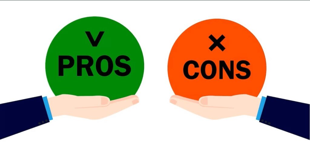 Pros and Cons